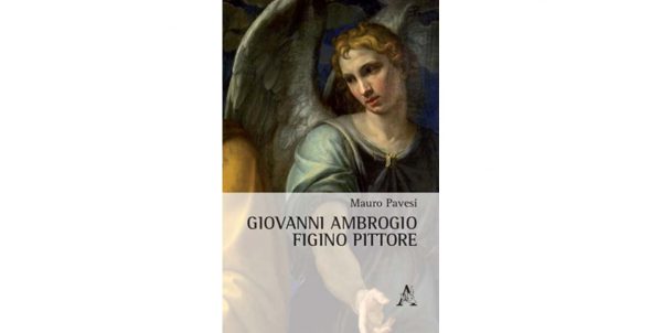 26 gennaio -  Presentazione del libro “Giovanni Ambrogio Figino Pittore”