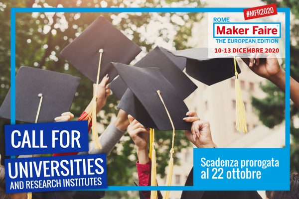 Maker Faire Rome: Call for Universities and Research Institutes 2020