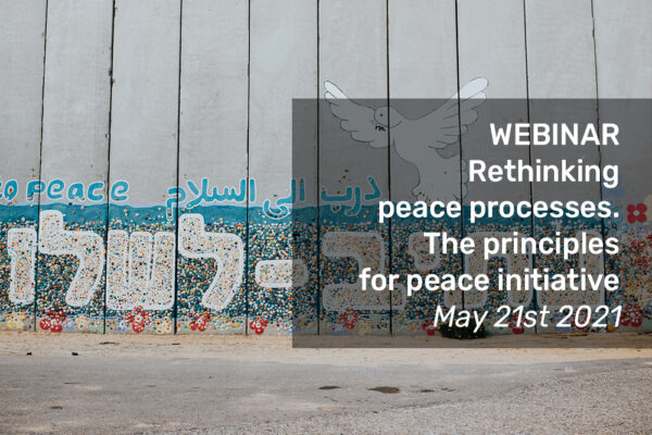 21 maggio - Rethinking peace processes. The principles for Peace Initiative