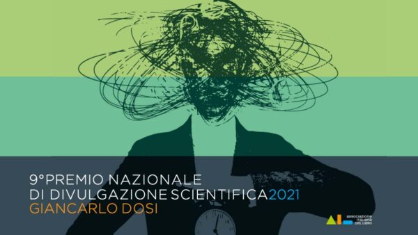 9^a edizione Premio Nazionale di Divulgazione Scientifica - Giancarlo Dosi