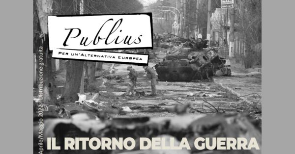 Nuovo numero di «Publius – Per un’alternativa europea»