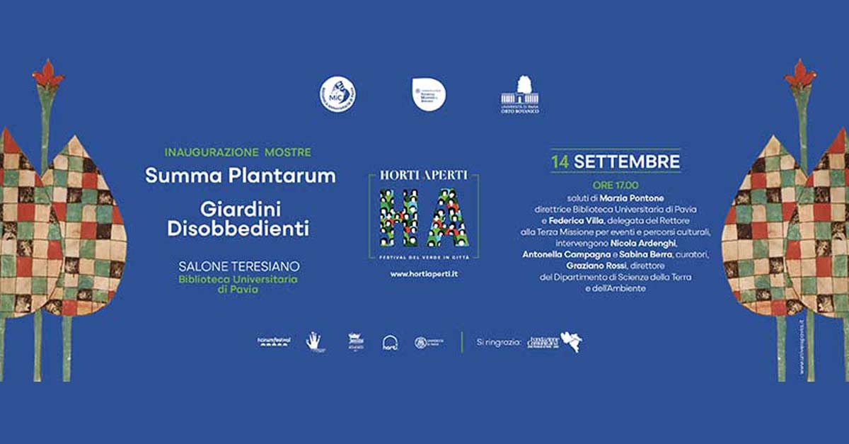 14 settembre - Inaugurazione mostre ＂Summa Plantarum＂ e ＂Giardini Disobbedienti＂