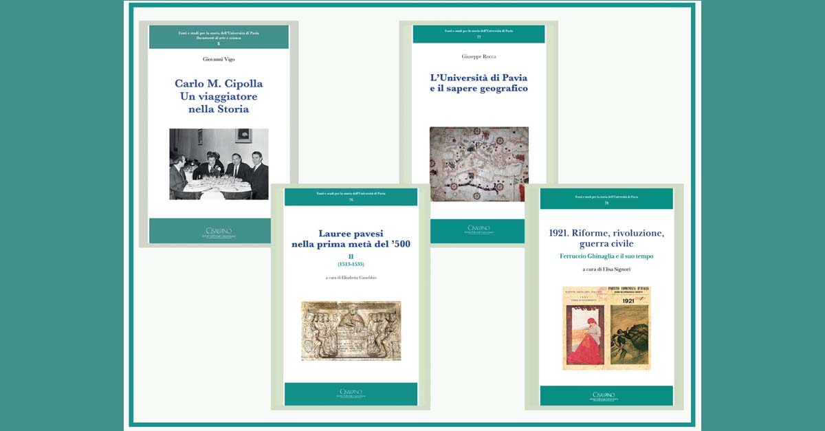 11 ottobre - Presentazione nuovi volumi della collana ＂Fonti e studi per la storia dell’Università di Pavia＂