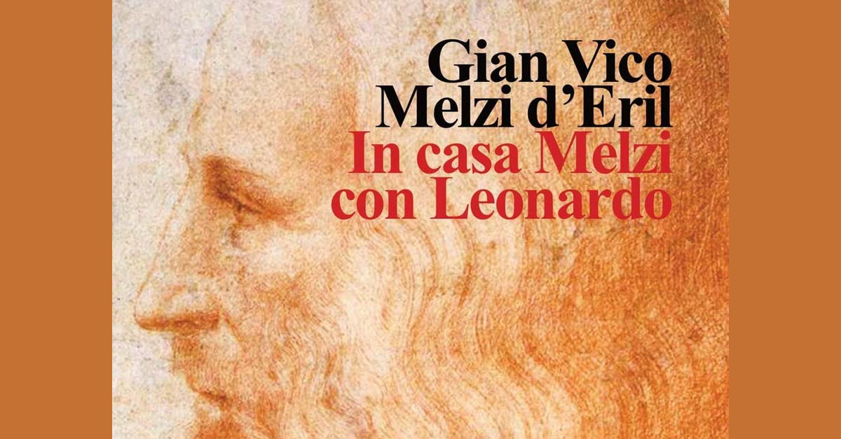 27 settembre - Presentazione ＂In casa Melzi con Leonardo＂