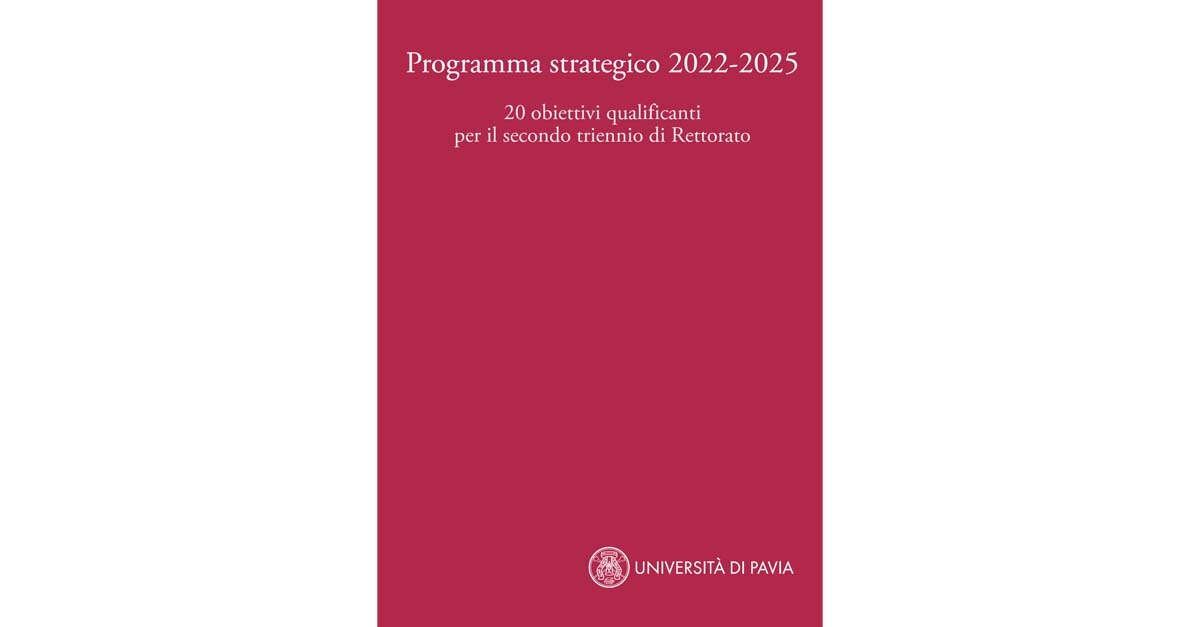 Programma strategico 2022-2025: 20 obiettivi qualificanti per il secondo triennio di Rettorato