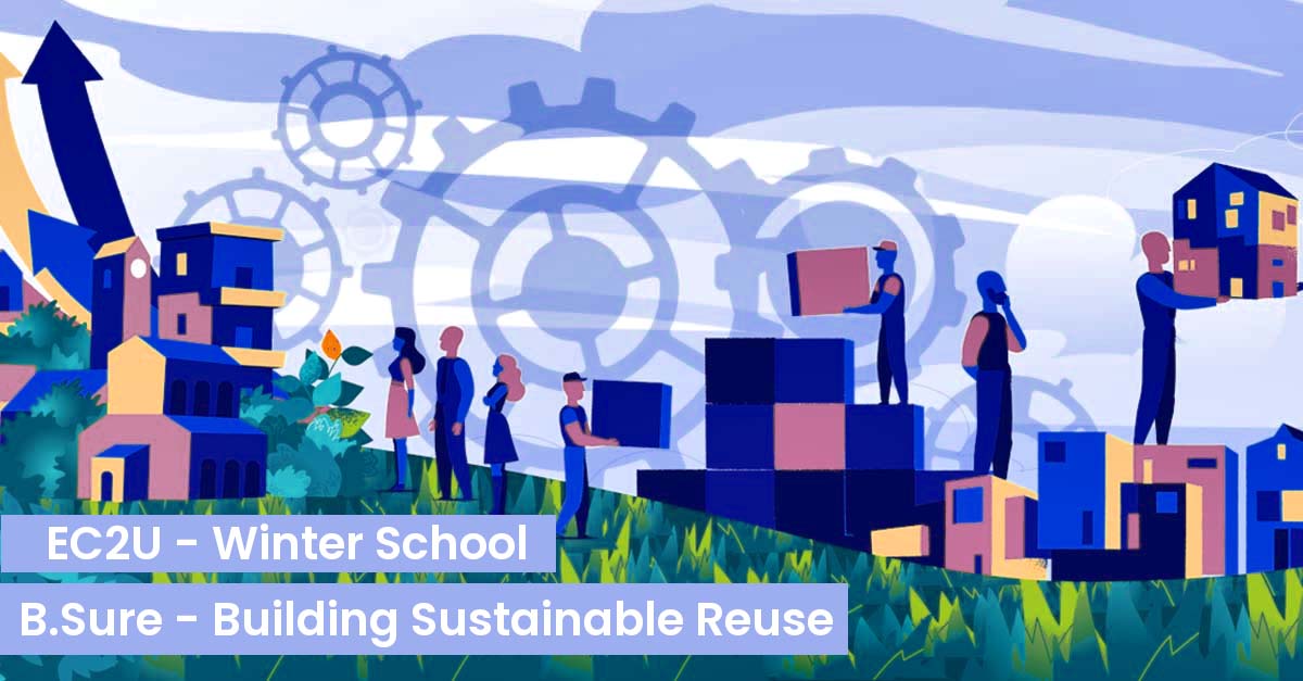Dal 27 febbraio al 3 marzo - Winter School “B.Sure: Building Sustainable Reuse”
